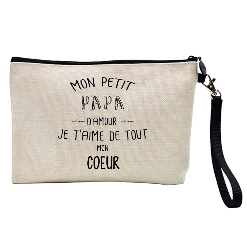 Pochette Trousse à crayons et maquillage lin imprimé citation illustration Mon petit papa d'amour je t'aime de tout mon coe