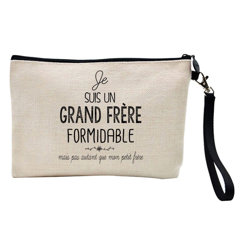Pochette Trousse à crayons et maquillage lin imprimé citation illustration Je suis un grand frère formidable mais pas autant