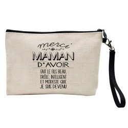 Pochette Trousse à crayons et maquillage lin imprimé citation illustration humour merci maman d'avoir fait le fils que je suis d