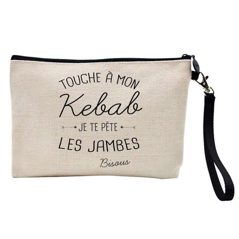 Pochette Trousse à crayons et maquillage lin imprimé citation illustration Touche a mon kebab je te pète les jambes