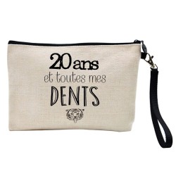 Pochette Trousse à crayons et maquillage lin imprimé citation illustration Anniversaire 20 ans et toutes mes dents