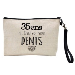 Pochette Trousse à crayons et maquillage lin imprimé citation illustration Anniversaire 35 ans et toutes mes dents