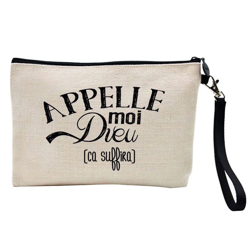 Pochette Trousse à crayons et maquillage lin imprimé citation illustration Appelle moi dieu ca suffira