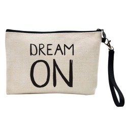 Pochette Trousse à crayons et maquillage lin imprimé citation Dream on