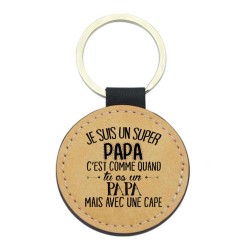 Porte-clés cuir végan marron - Cadeau - imprimé Fête des pères Je suis un super papa avec une cape ref 179