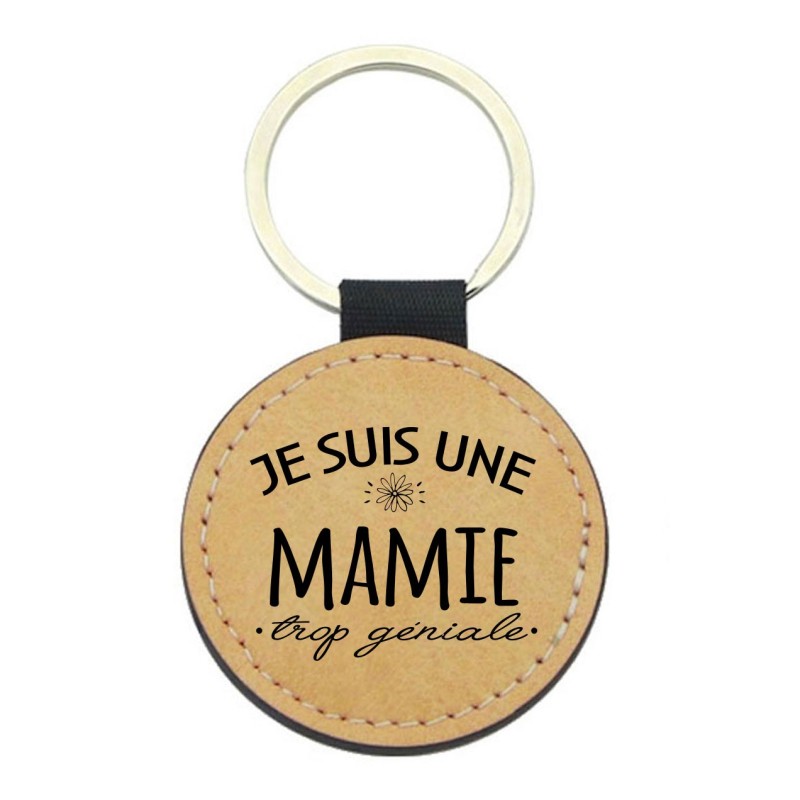 Porte-clefs cuir végan marron - Cadeau fête grands mères - Imprimé en France - Citation Je suis une mamie trop géniale