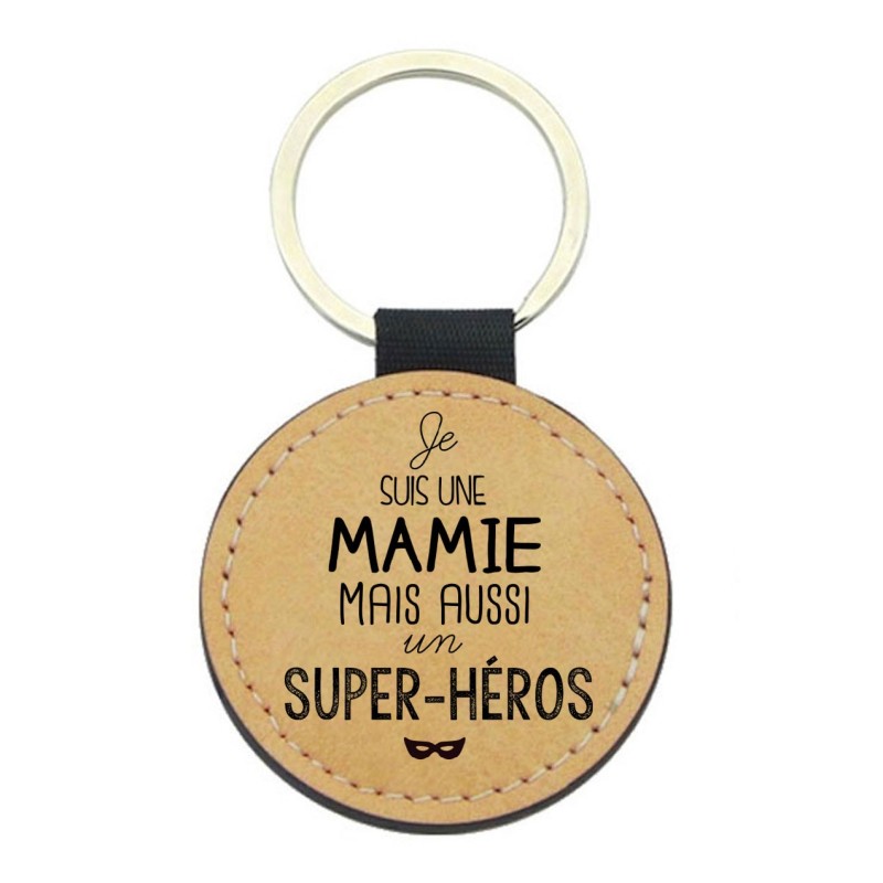 Porte-clefs cuir végan marron - Cadeau fête grands mères - Imprimé en France - Citation  Je suis une mamie super héros