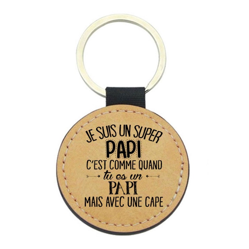Porte-clés cuir végan marron - Cadeau - Imprimé en France - Je suis un super papi avec une cape