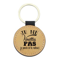 Porte-clés cuir végan marron - Cadeau Anniversaire- Imprimé en France - Je ne vieillis pas je prends de la valeur