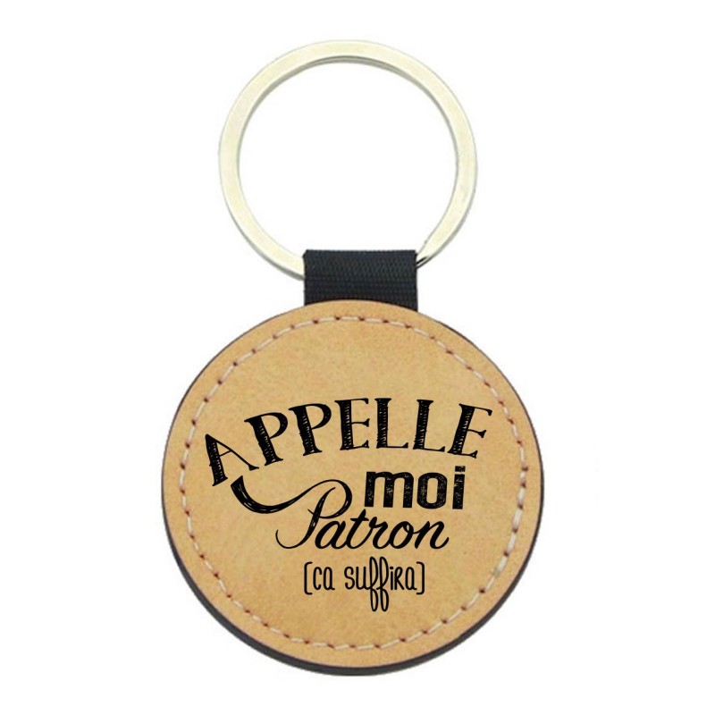 Porte-clés cuir végan marron - Cadeau - Imprimé en France - Appelle moi patron ca suffira