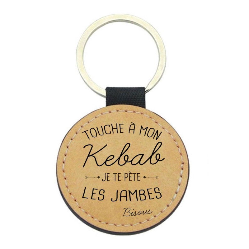 Porte-clés cuir végan marron - Cadeau - Imprimé en France - Touche a mon kekab je te pete les jambes bisous