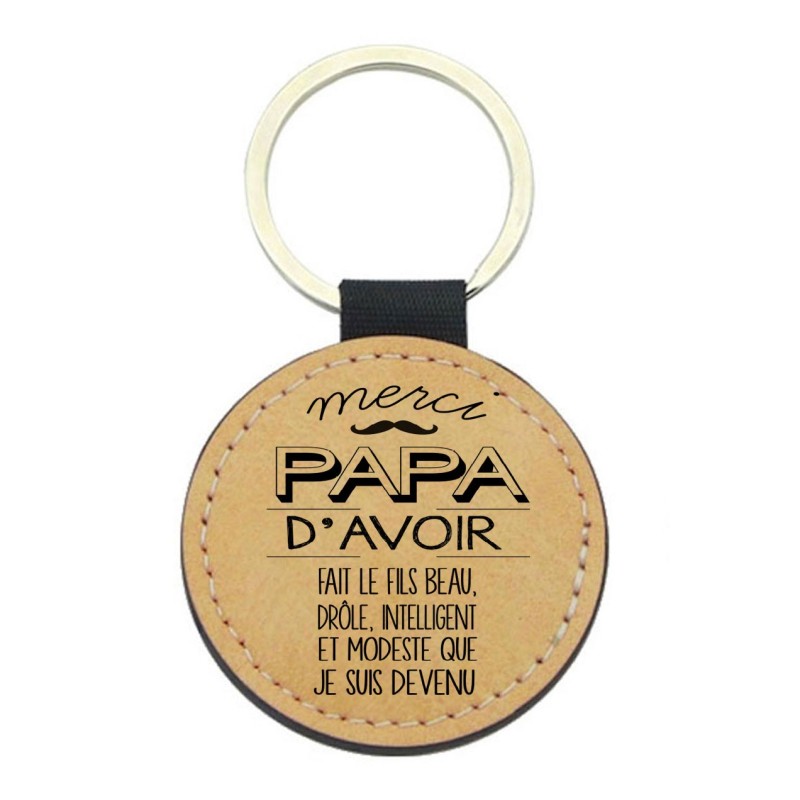 Porte-clés cuir végan marron - Cadeau fête des pères - Imprimé en France - humour merci papa d'avoir fait