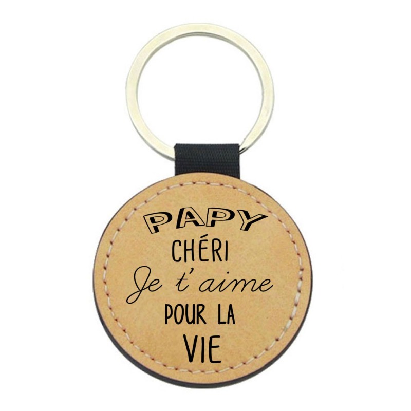 Porte-clés cuir végan marron - Cadeau fête des grands pères- Imprimé en France - Papy chéri je t'aime pour la vie