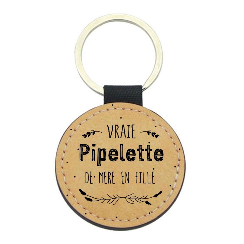 Porte-clés cuir végan marron - Cadeau fête des Mères- Imprimé en France - Vraie pipelette de mère en fille