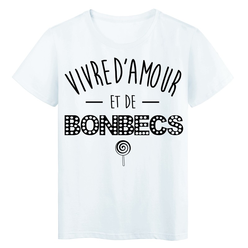 T-Shirt imprimé  vivre d'amour et de bombecs
