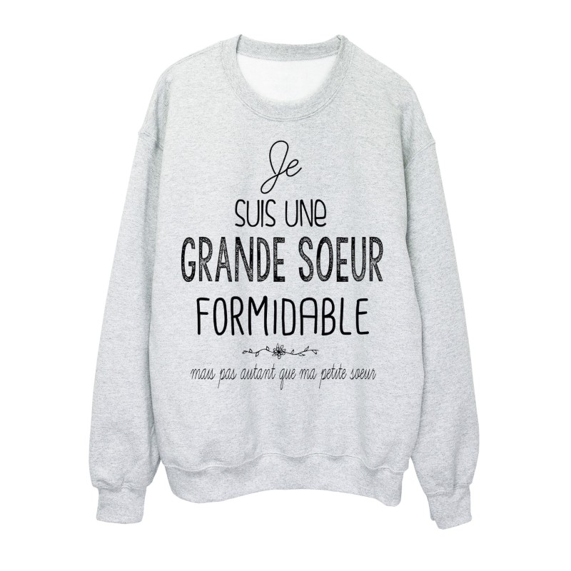 Sweat-Shirt humour Je suis une grande soeur formidable