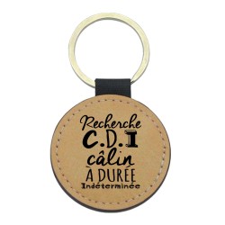 Porte-clés cuir végan marron - Cadeau - Imprimé en France - citation CDI câlin a durée indéterminée