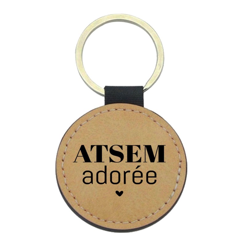 Porte-clés cuir végan marron - Cadeau - Imprimé en France - citation ATSEM adorée