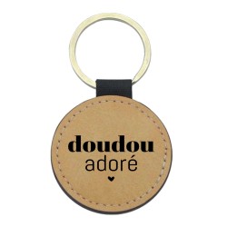 Porte-clés cuir végan marron - Cadeau - Imprimé en France - citation Doudou adoré