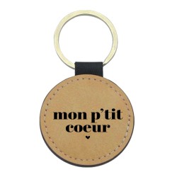 Porte-clés cuir végan marron - Cadeau - Imprimé en France - citation Mon petit coeur