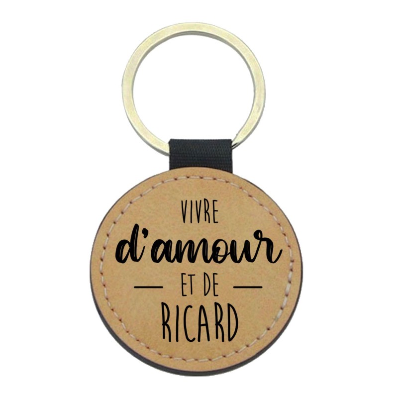 Porte-clés cuir végan marron - Cadeau - Imprimé en France - citation Vivre d'amour et de ricard