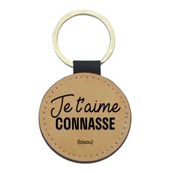 Porte-clés cuir végan marron - Cadeau - Imprimé en France - citation Je t'aime connasse