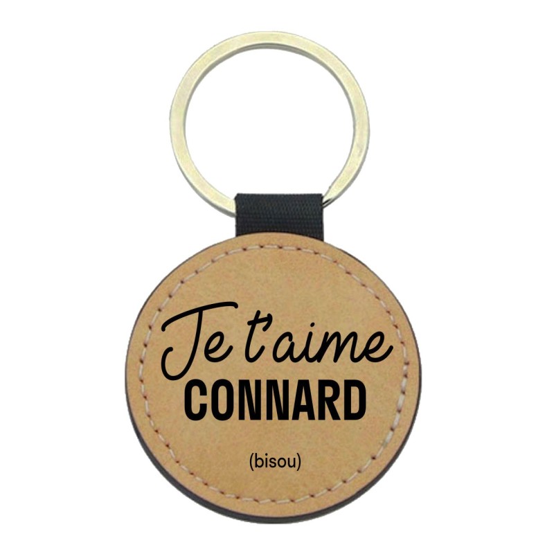 Porte-clés cuir végan marron - Cadeau - Imprimé en France - citation Je t'aime connard