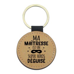Porte-clés cuir végan marron - Cadeau - Imprimé en France - citation Ma maitresse est un super héros