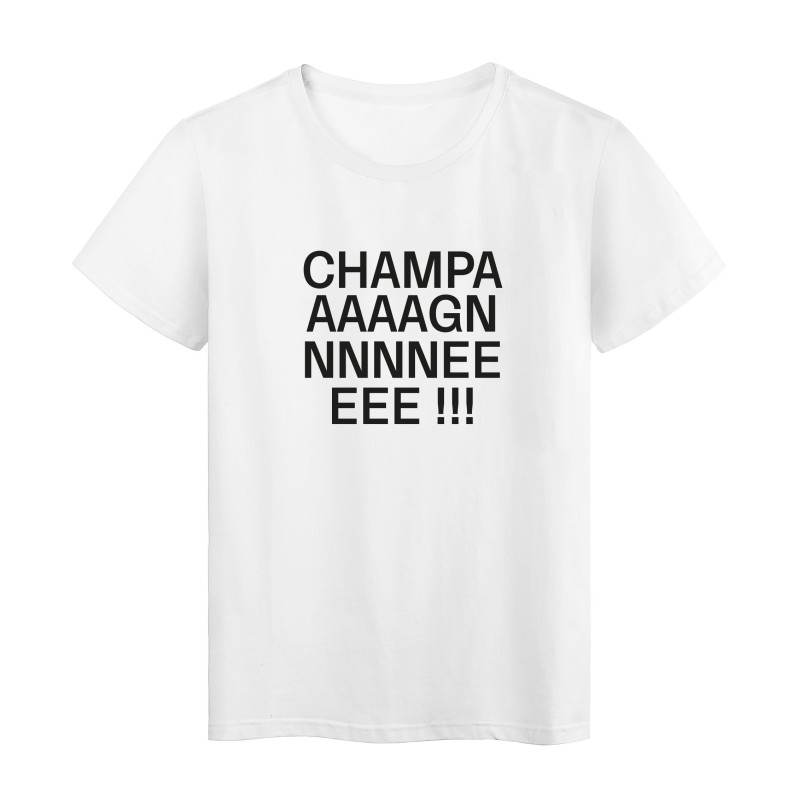 T-Shirt imprimé humour citation Champagneeee