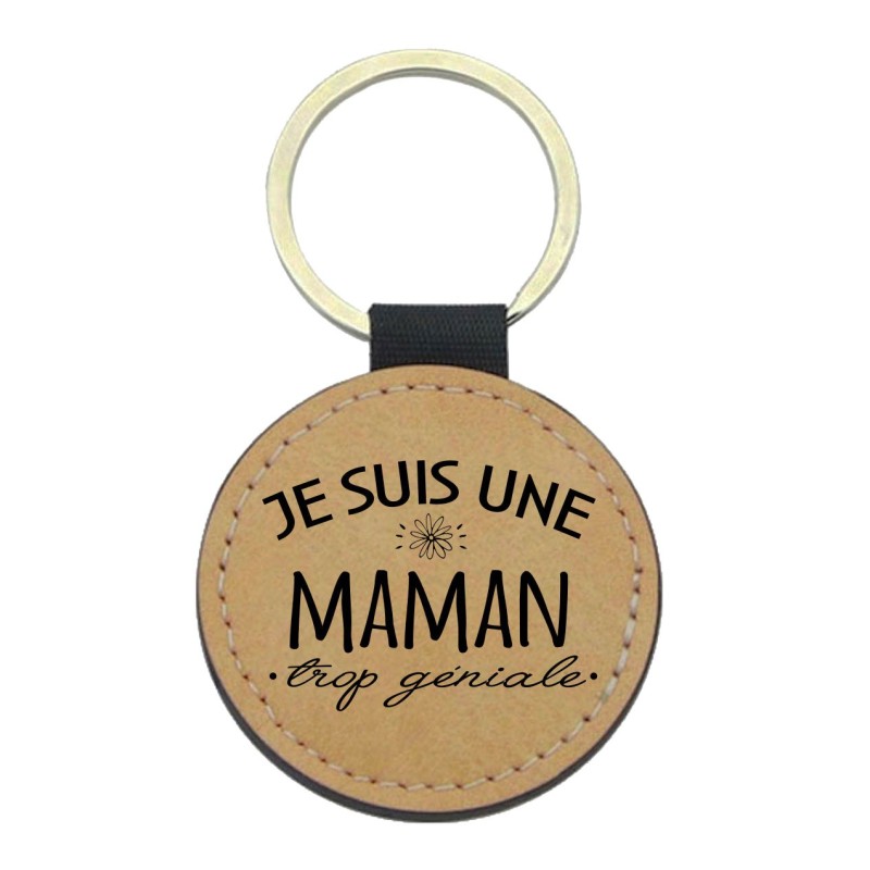 Porte-clefs cuir végan marron imprimé Je suis une maman trop géniale