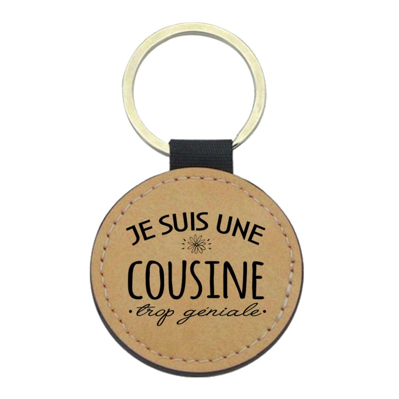 Porte-clefs cuir végan marron imprimé Je suis une cousine trop géniale