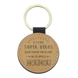 Porte-clefs cuir végan marron imprimé Il y a des super héros qui ne portent pas de cape Nounou