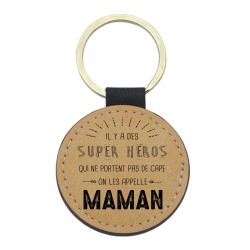 Porte-clefs cuir végan marron imprimé Il y a des super héros qui ne portent pas de cape Maman