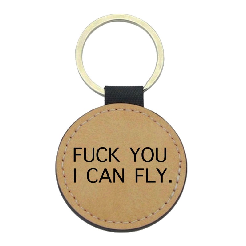 Porte-clefs cuir végan marron imprimé Fuck you i can fly