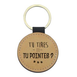 Porte-clefs cuir végan marron imprimé Tu tires ou tu pointes ?