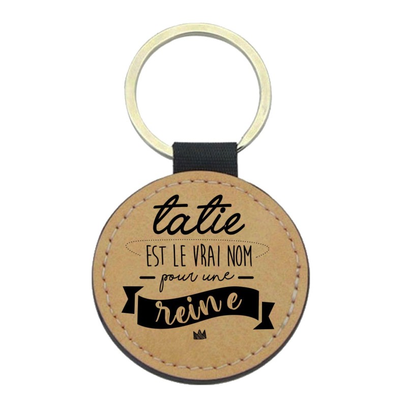 Porte-clefs cuir végan marron imprimé Tatie est le vrai nom pour une reine