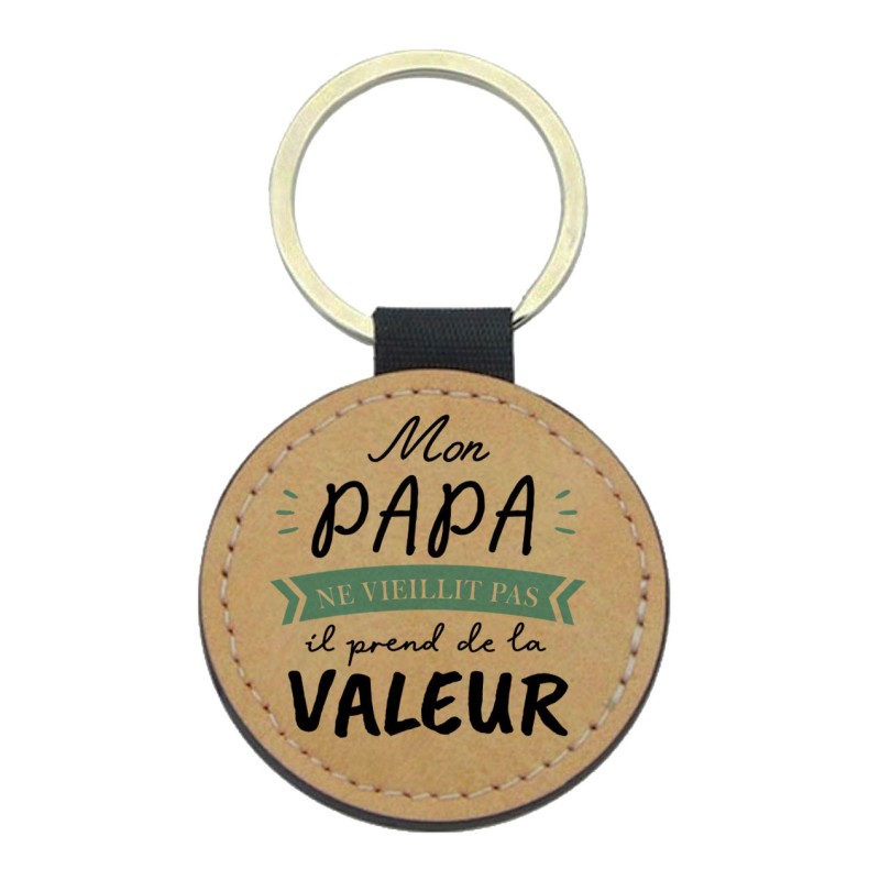 Porte-clefs cuir végan marron imprimé Mon papa ne vieillis pas il prend de la valeur