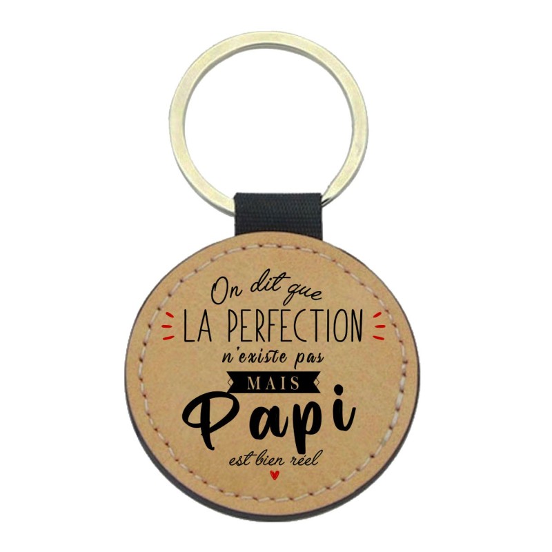 Porte-clefs cuir végan marron imprimé On dit que la perfection n'existe pas mais Papi est réel