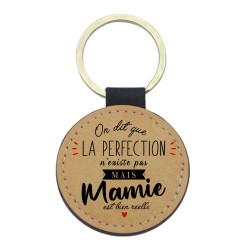 Porte-clefs cuir végan marron imprimé On dit que la perfection n'existe pas mais mamie est réelle