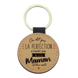 Porte-clefs cuir végan marron imprimé On dit que la perfection n'existe pas mais maman est réelle