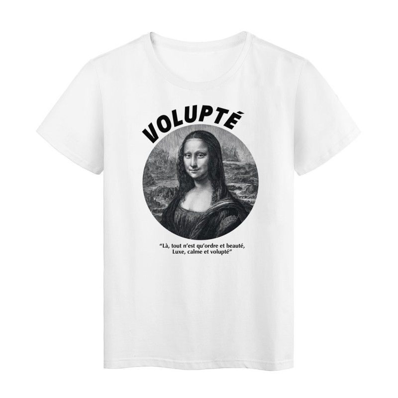 T-Shirt imprimé - Cadeau - Célébrité La Joconde - Citation Volupté poème Baudelaire