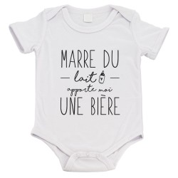 Body bébé - imprimé citation naissance - Humour - Marre du lait apporte moi une bière