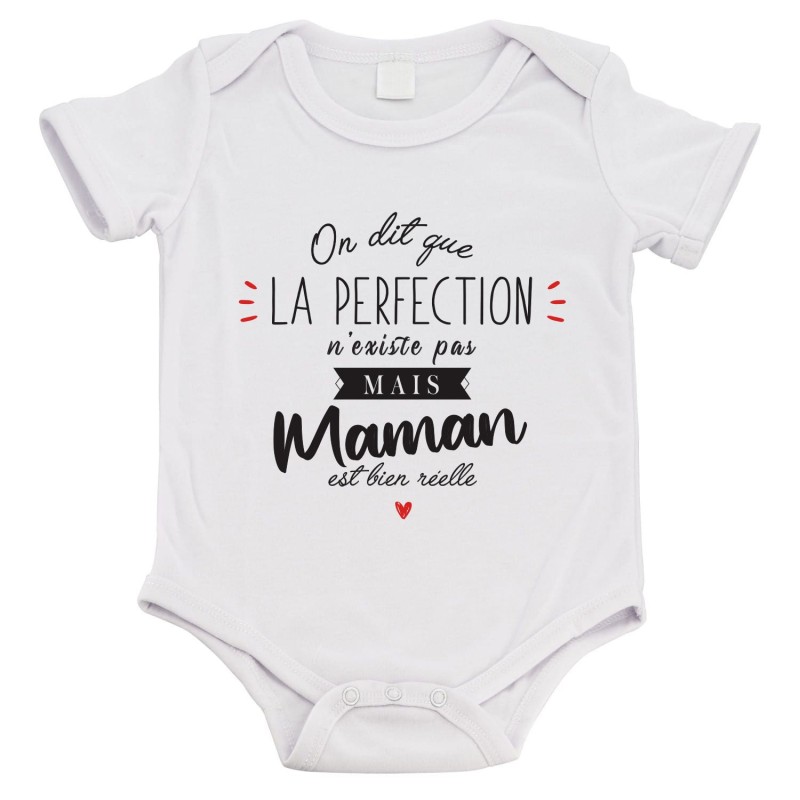 Body bébé - Cadeau naissance - imprimé citation Humour - La perfection n'existe pas mais Maman est bien réelle