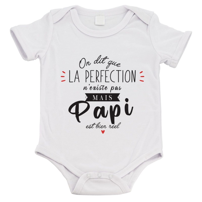 Body bébé - Cadeau naissance - imprimé citation Humour - La perfection n'existe pas mais Papi est bien réel