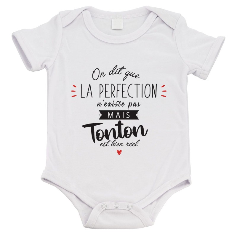 Body bébé - Cadeau naissance - imprimé citation Humour - La perfection n'existe pas mais Tonton est bien réel