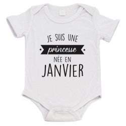 Body bébé - Cadeau Baptême - imprimé humour - Je suis une princesse née en janvier