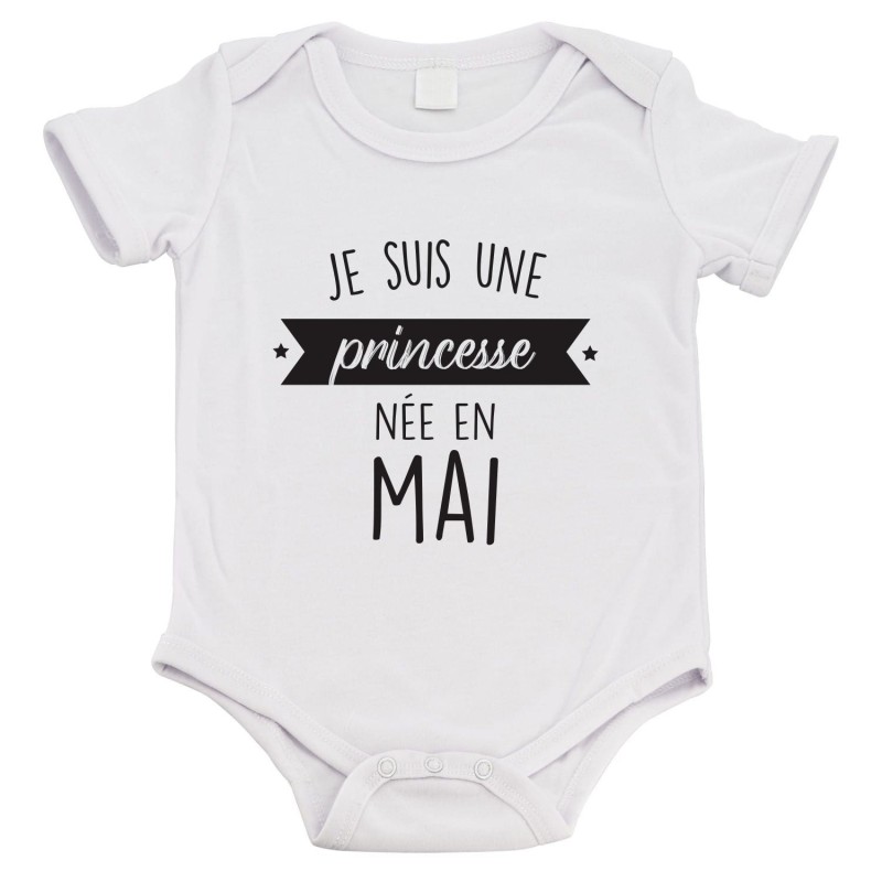 Body bébé - Cadeau Baptême - imprimé humour - Je suis une princesse née en Mai