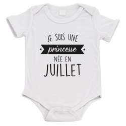 Body bébé - Cadeau Baptême - imprimé humour - Je suis une princesse née en Juillet