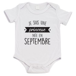 Body bébé - Cadeau Baptême - imprimé humour - Je suis une princesse née en Septembre