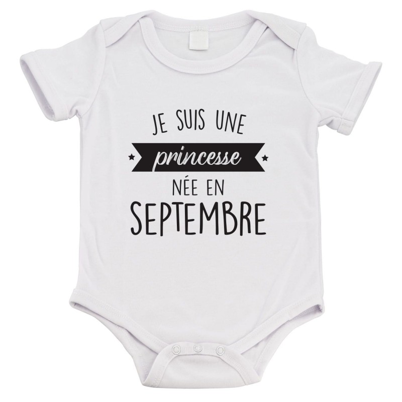 Body bébé - Cadeau Baptême - imprimé humour - Je suis une princesse née en Septembre